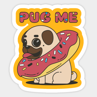 Pug me! Sticker